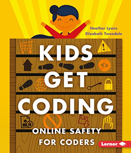 9781512413618: Online Safety for Coders (Kids Get Coding)