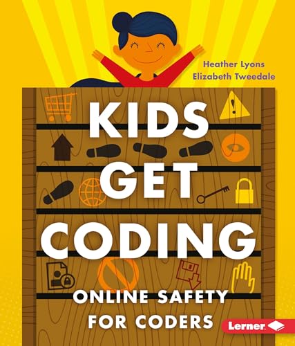 9781512413618: Online Safety for Coders (Kids Get Coding)