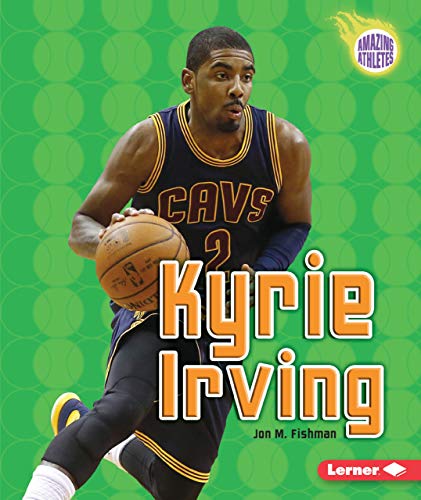 Stock image for Kyrie Irving (Amazing Athletes) for sale by Gulf Coast Books