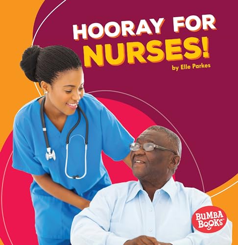 Stock image for Hooray for Nurses! for sale by Better World Books