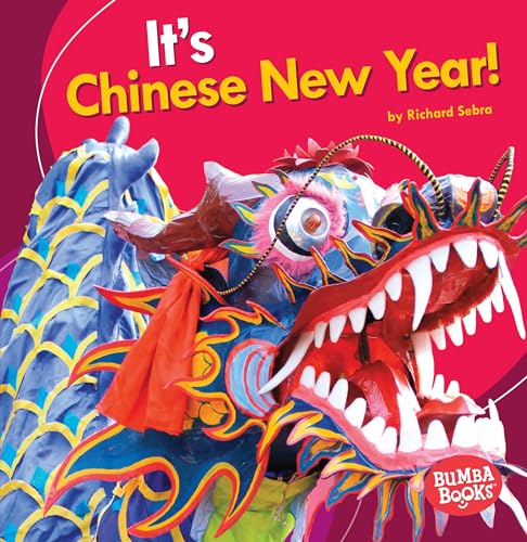 9781512414936: It's Chinese New Year! (Bumba Books: It's a Holiday!)