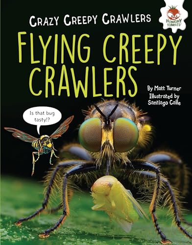Stock image for Flying Creepy Crawlers for sale by Better World Books: West