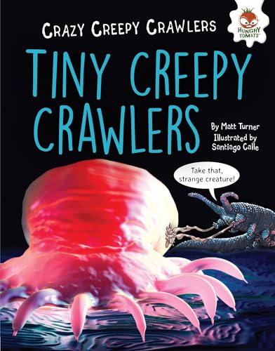 Beispielbild fr Tiny Creepy Crawlers zum Verkauf von Better World Books