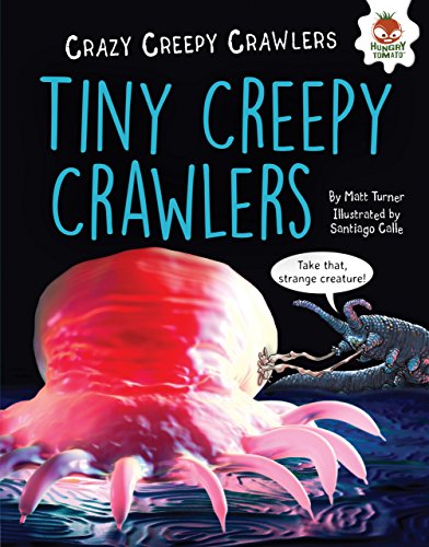 Imagen de archivo de Tiny Creepy Crawlers a la venta por Better World Books