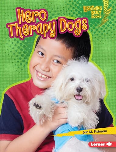9781512425406: Hero Therapy Dogs (Lightning Bolt Books-Hero Dogs)