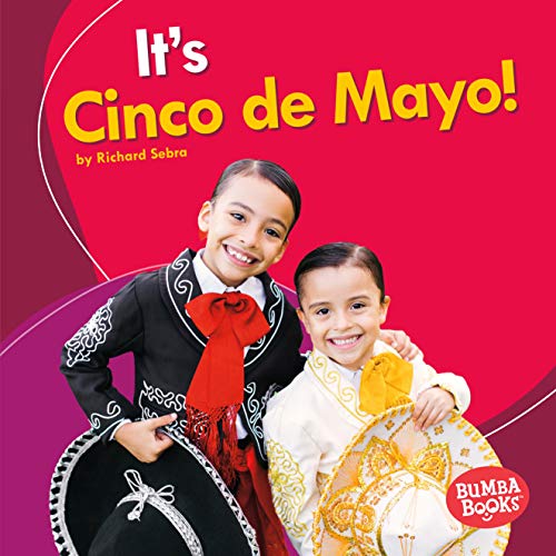 Imagen de archivo de It's Cinco de Mayo! a la venta por Better World Books