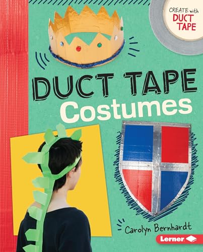 9781512426670: Duct Tape Costumes (Create with Duct Tape)