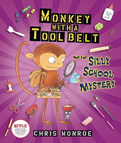 Imagen de archivo de Monkey With a Tool Belt and the Silly School Mystery a la venta por Better World Books