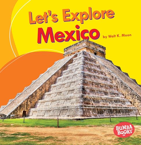 Beispielbild fr Let's Explore Mexico zum Verkauf von Better World Books