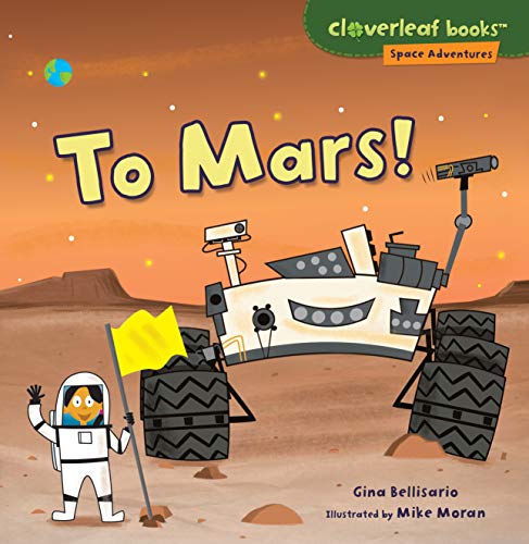 9781512430837: To Mars! (Cloverleaf Books Space Adventures)