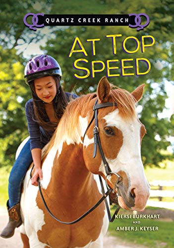 Stock image for At Top Speed (Quartz Creek Ranch) for sale by Orion Tech