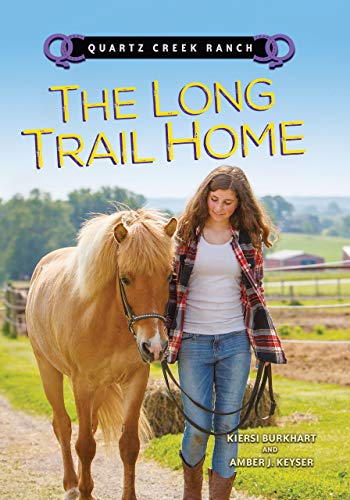 Stock image for The Long Trail Home (Quartz Creek Ranch) for sale by SecondSale