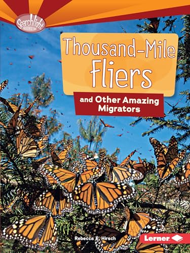 Beispielbild fr Thousand-Mile Fliers and Other Amazing Migrators zum Verkauf von Better World Books