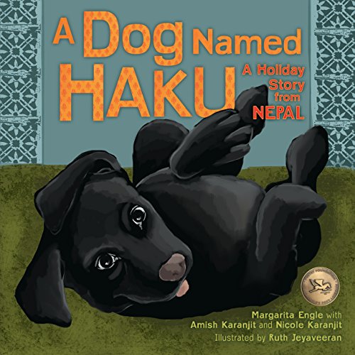 Beispielbild fr A Dog Named Haku: A Holiday Story from Nepal zum Verkauf von Dream Books Co.