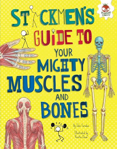 9781512432145: Stickmen's Guide to Your Mighty Muscles and Bones (Stickmen's Guides to Your Awesome Body)