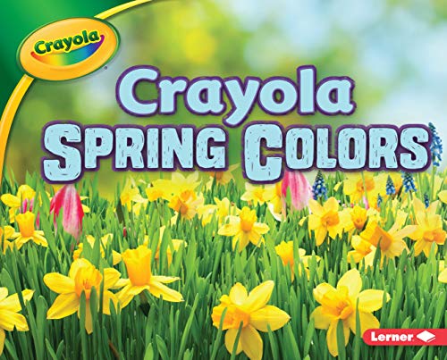 Beispielbild fr Crayola  Spring Colors zum Verkauf von Better World Books