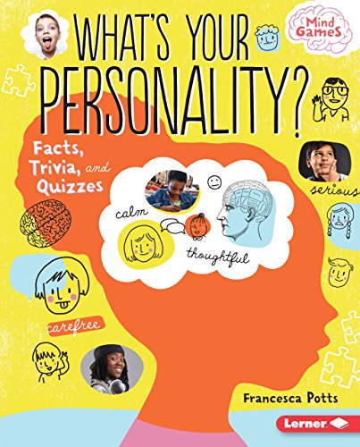 Beispielbild fr What's Your Personality? : Facts, Trivia, and Quizzes zum Verkauf von Better World Books