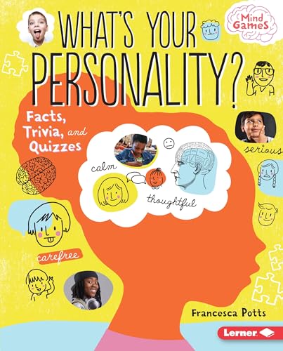 Stock image for What's Your Personality? : Facts, Trivia, and Quizzes for sale by Better World Books