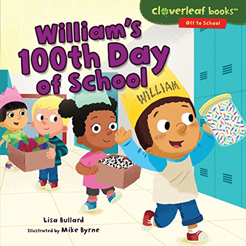 Stock image for William's 100th Day of School for sale by Better World Books: West