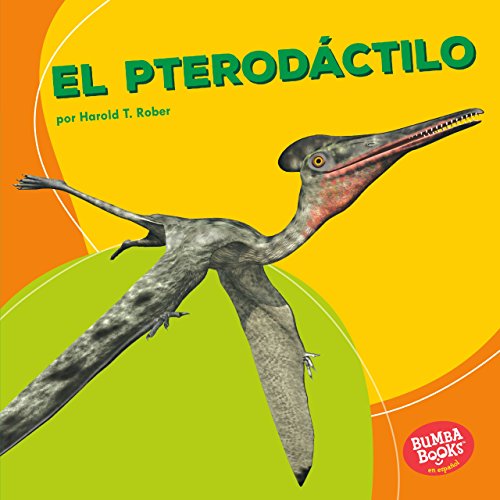 Beispielbild fr El Pterodctilo (Pterodactyl) zum Verkauf von Better World Books