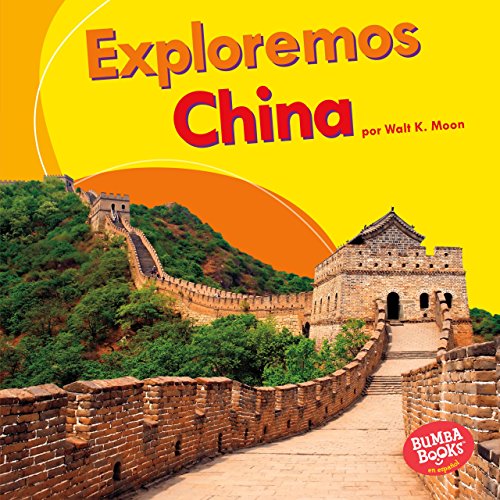 9781512441208: Exploremos China / Let's Explore China (Exploremos pases / Let's Explore Countries)