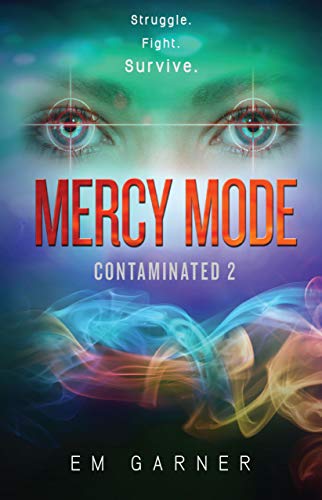 9781512441437: Mercy Mode: 2 (Contaminated, 2)