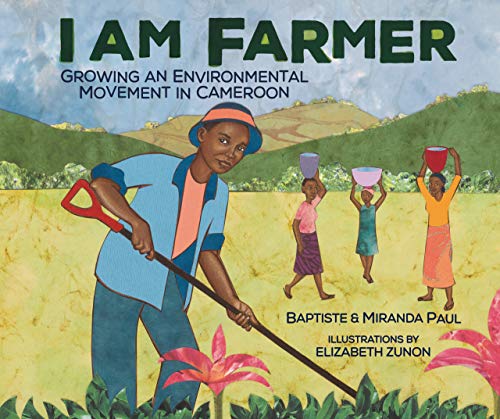 Imagen de archivo de I Am Farmer : Growing an Environmental Movement in Cameroon a la venta por Better World Books