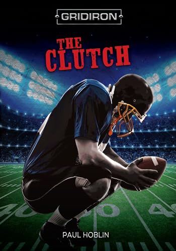 Stock image for The Clutch for sale by ThriftBooks-Atlanta