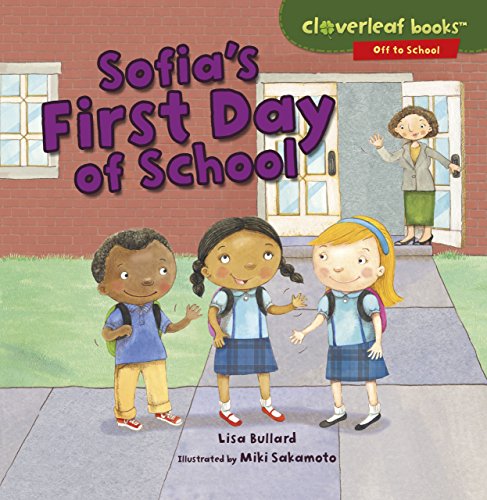 Beispielbild fr Sofia's First Day of School zum Verkauf von Blackwell's