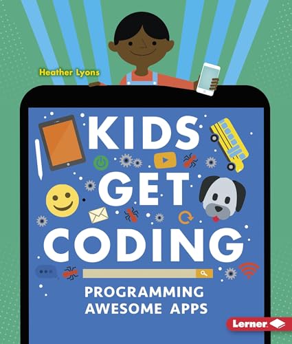 Beispielbild fr Programming Awesome Apps (Kids Get Coding) zum Verkauf von Your Online Bookstore