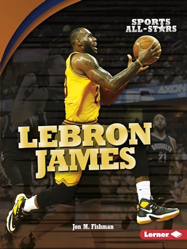 Stock image for LeBron James (Sports All-Stars (Lerner T Sports)) for sale by More Than Words
