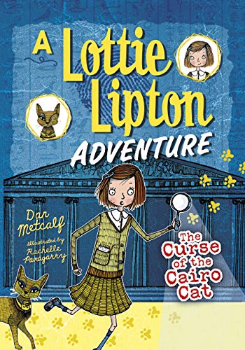 Stock image for The Curse of the Cairo Cat: A Lottie Lipton Adventure (Adventures of Lottie Lipton) for sale by SecondSale
