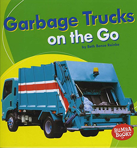 Beispielbild fr Garbage Trucks on the Go zum Verkauf von Better World Books