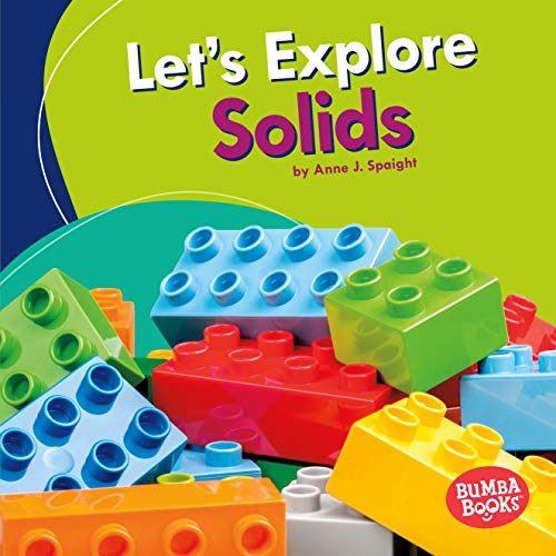 Stock image for Lets Explore Solids (Physical Science) for sale by Reuseabook