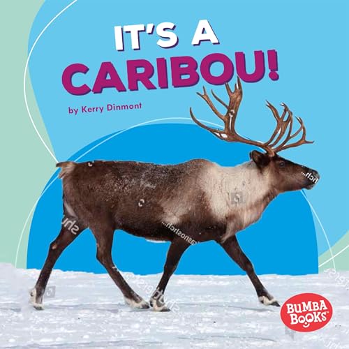 Beispielbild fr It's a Caribou! zum Verkauf von Better World Books