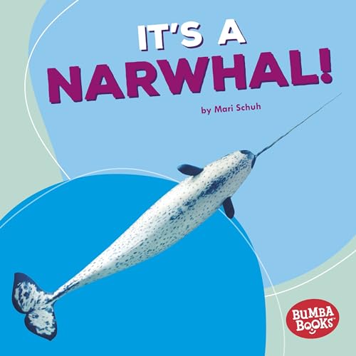 Beispielbild fr It's a Narwhal! zum Verkauf von Better World Books: West