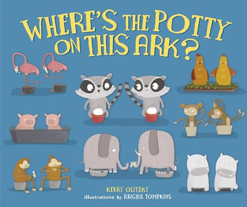 Stock image for Where's the Potty on This Ark? for sale by WorldofBooks