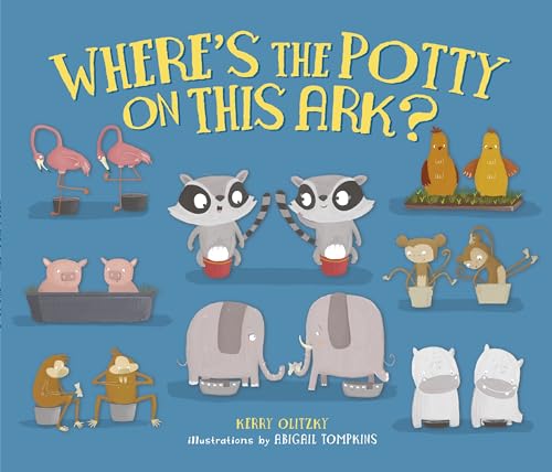 Beispielbild fr Where's the Potty on This Ark? zum Verkauf von PBShop.store US