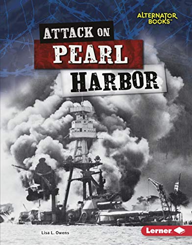 Beispielbild fr Attack on Pearl Harbor (Heroes of World War II (Alternator Books )) zum Verkauf von Jenson Books Inc