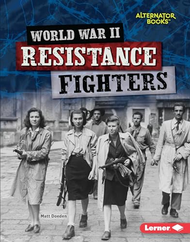 Beispielbild fr World War II Resistance Fighters zum Verkauf von Better World Books