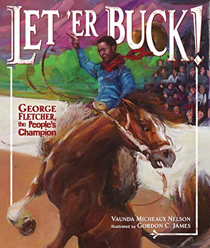 Beispielbild fr Let 'Er Buck!: George Fletcher, the People's Champion zum Verkauf von SecondSale