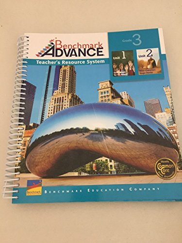 Imagen de archivo de Benchmark Advance Teacher's Resource System Unit 1 Government for the People, Unit 2 Ways Characters Shape Stories (Grade 3) a la venta por HPB-Red