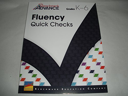 Imagen de archivo de Benchmark Advance Fluency Quick Checks Grades (K-6) a la venta por HPB-Ruby