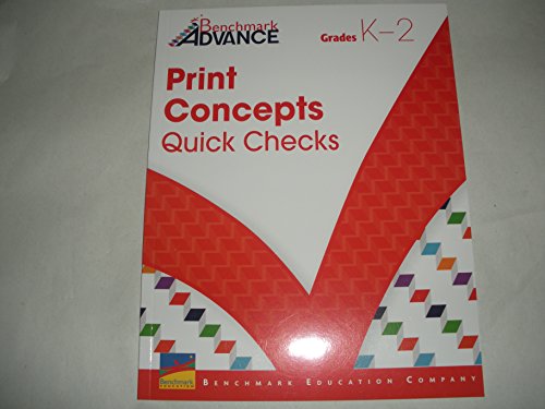 Imagen de archivo de Benchmark Advance Print Concepts Quick Checks (Grades K-2) a la venta por Booksavers of MD