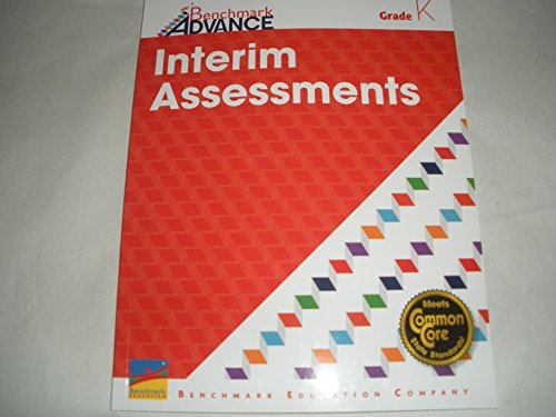 Imagen de archivo de Benchmark Advance Interim Assessments (Grade K) a la venta por Booksavers of Virginia