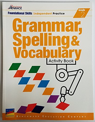 Stock image for Benchmark Advance - Grammar, Spelling & Vocabulary - Activity Book - Grade 2 for sale by ThriftBooks-Dallas