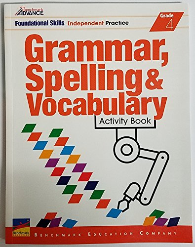 Beispielbild fr Benchmark Advance - Grammar, Spelling & Vocabulary - Activity Book - Grade 4 zum Verkauf von SecondSale