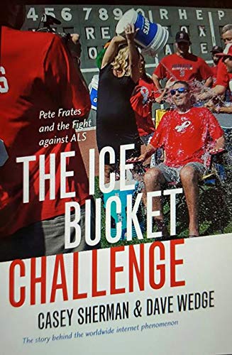 Beispielbild fr The Ice Bucket Challenge: Pete Frates and the Fight against ALS zum Verkauf von SecondSale