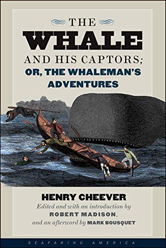 Stock image for The Whale and His Captors; or, The Whaleman's Adventures (Seafaring America) for sale by Midtown Scholar Bookstore