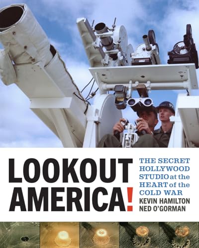 Stock image for Lookout America!: The Secret Hollywood Studio at the Heart of the Cold War (Interfaces: Studies in Visual Culture) for sale by Books Unplugged